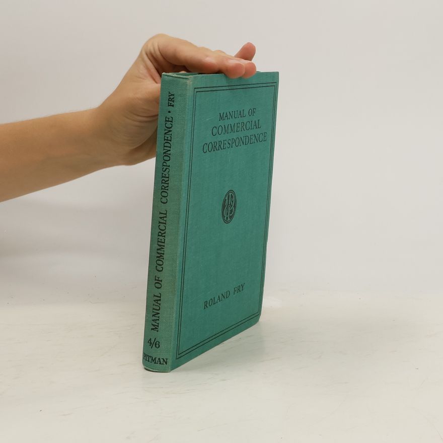Roland Fry Manual of Commercial Correspondence
