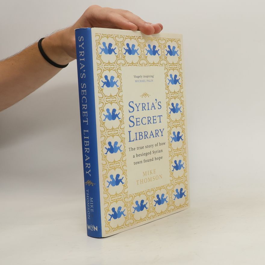 Mike Thomson Syria's Secret Library