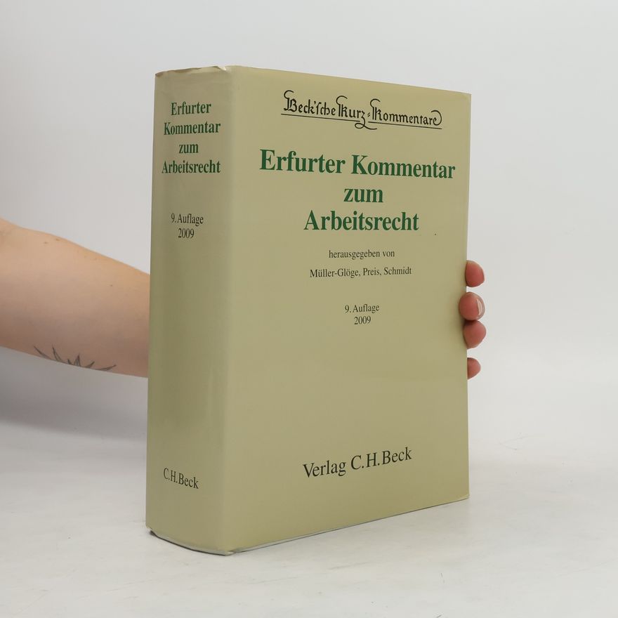 Rudi Müller-Glöge Erfurter Kommentar zum Arbeitsrecht