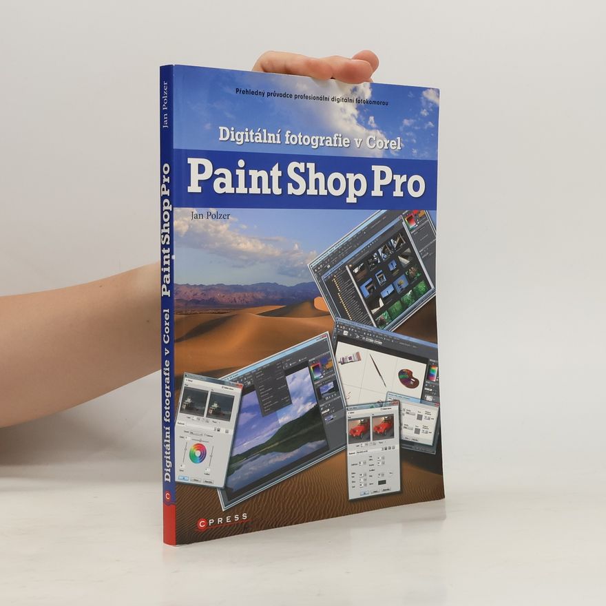 Jan Polzer Digitální fotografie v Corel Paint Shop Pro