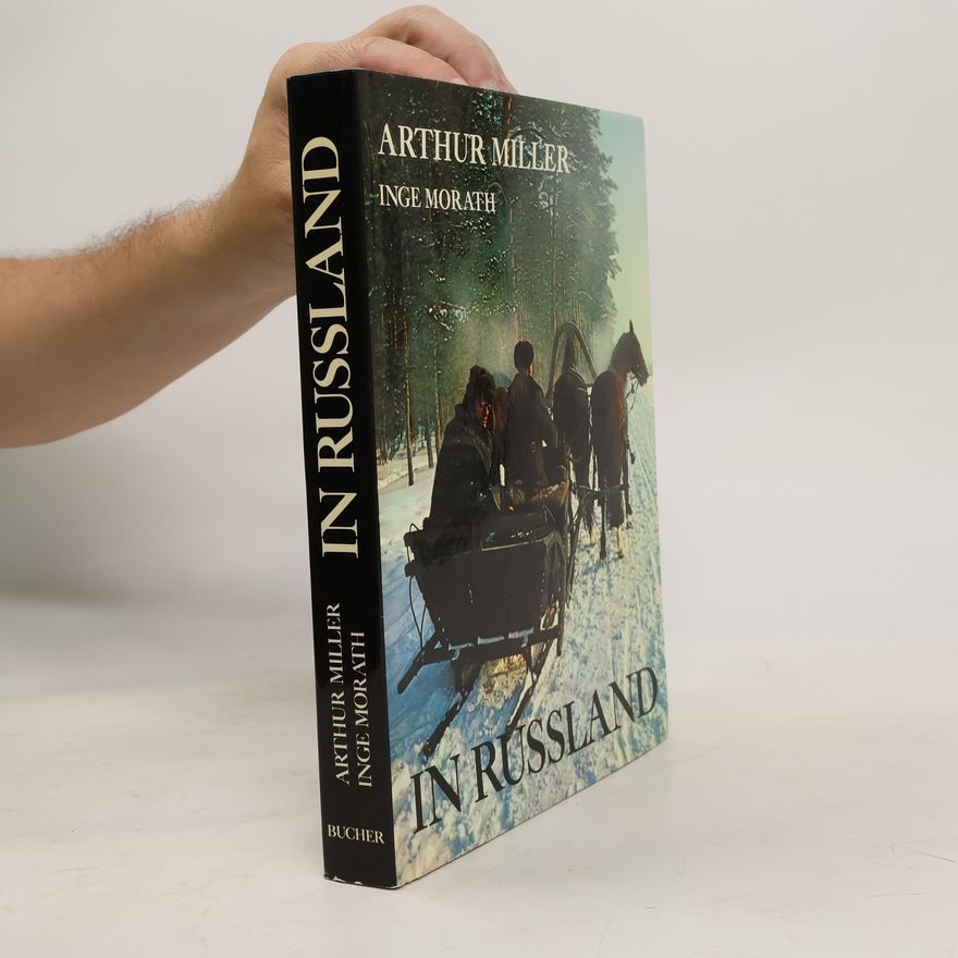 Arthur Miller In Russland