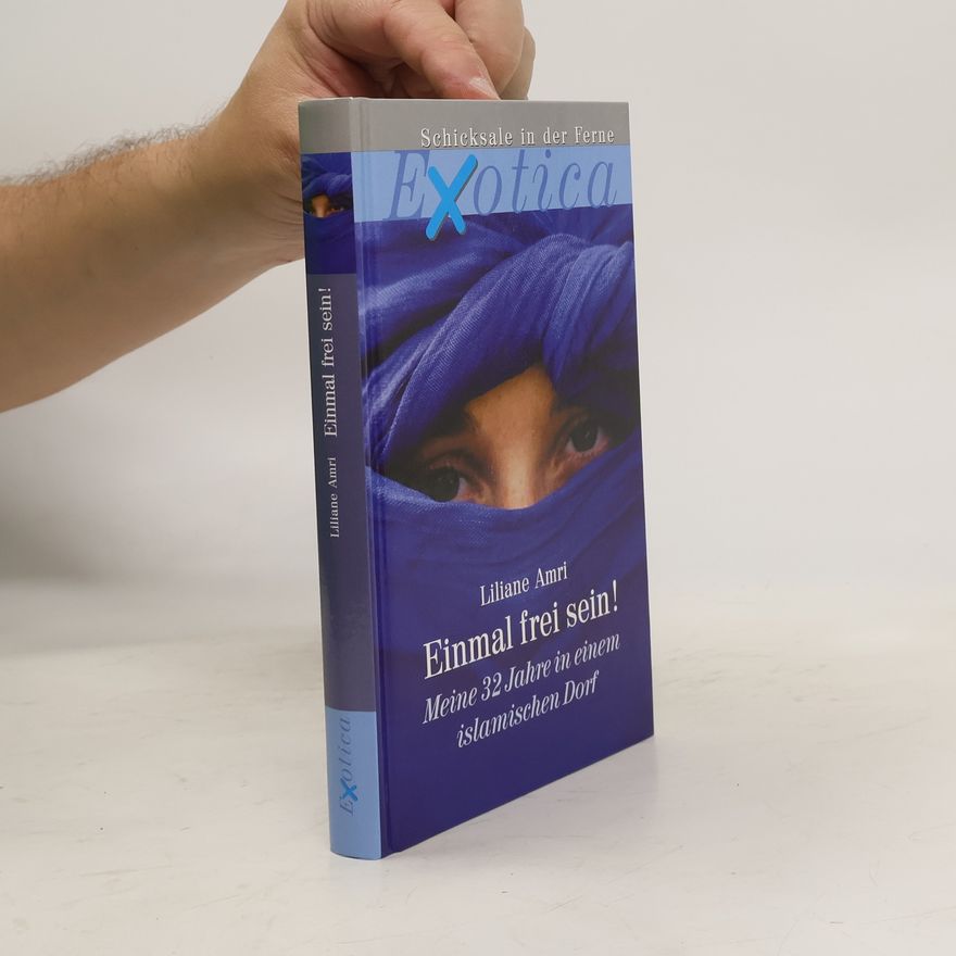 Liliane Amri Einmal frei sein!