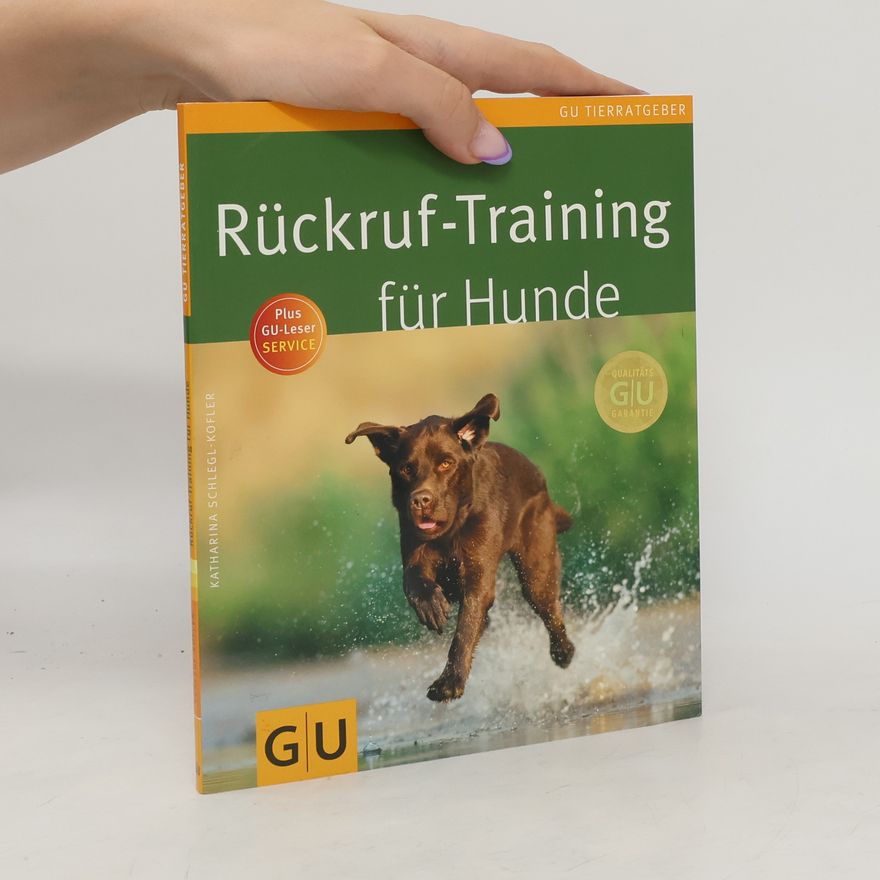 Katharina Schleg Kofler Rückruf-Training für Hunde
