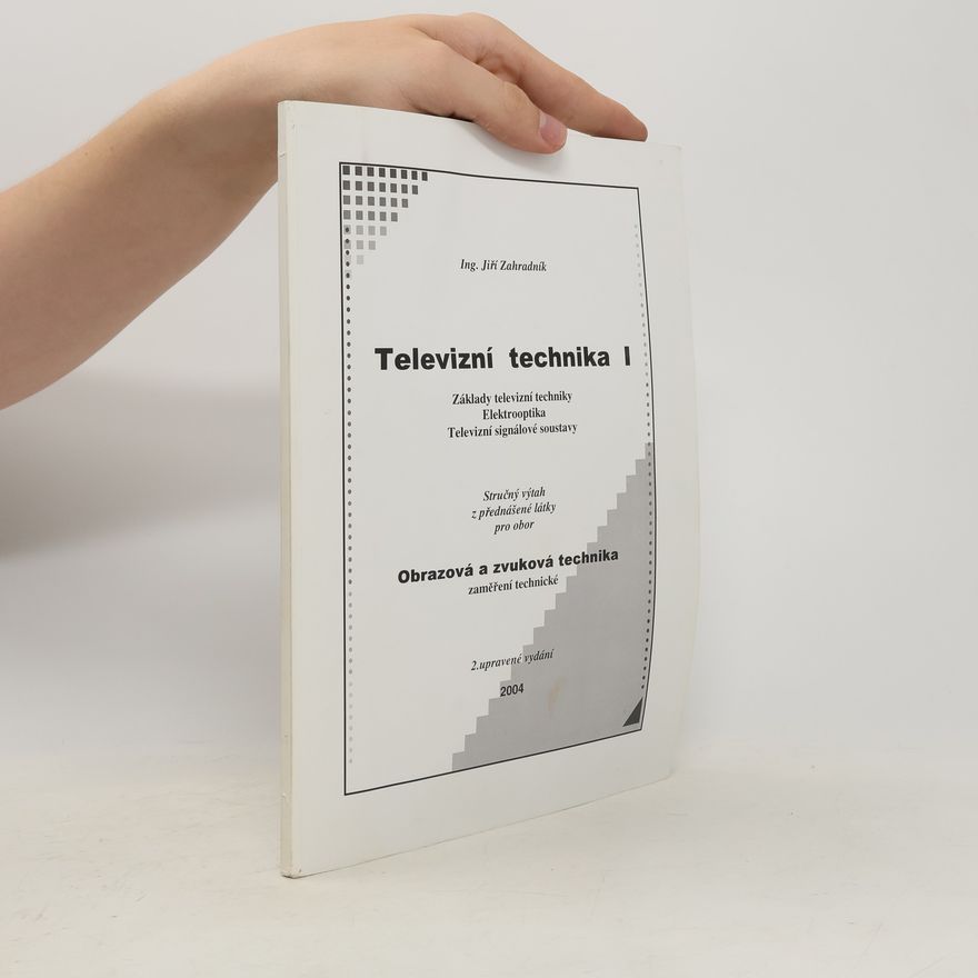 Jiří Zahradník Televizní technika I