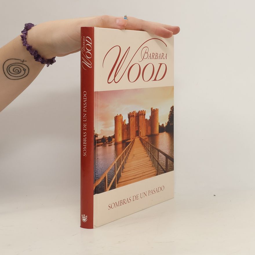 Barbara Wood Sombras de un pasado