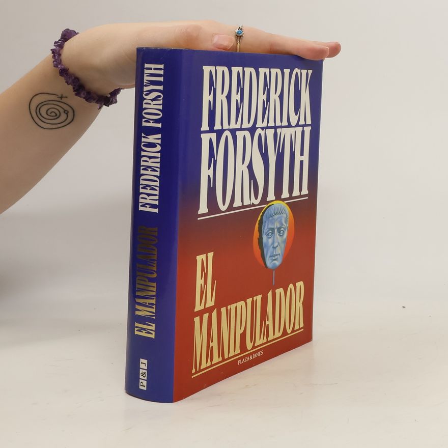 Frederick Forsyth El manipulador