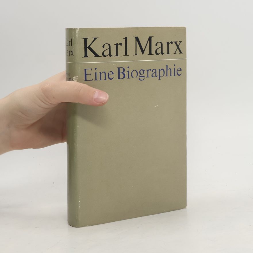 Kolektiv autorů Karl Marx. Eine Biographie