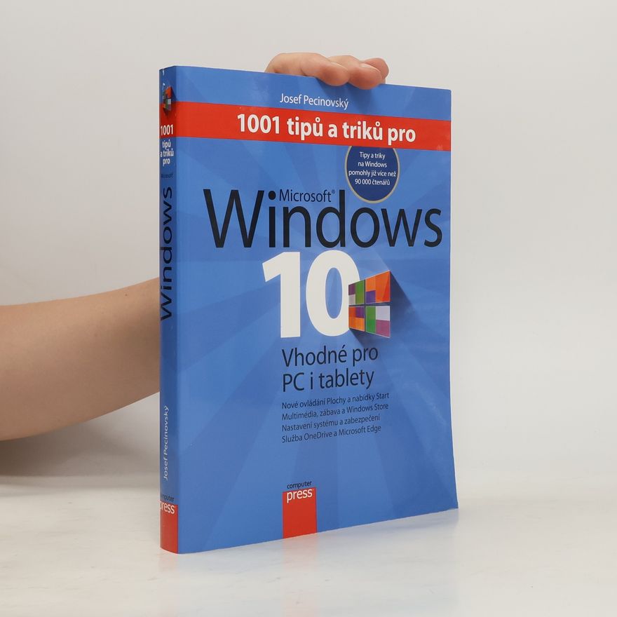 Josef Pecinovský 1001 tipů a triků pro Microsoft Windows 10