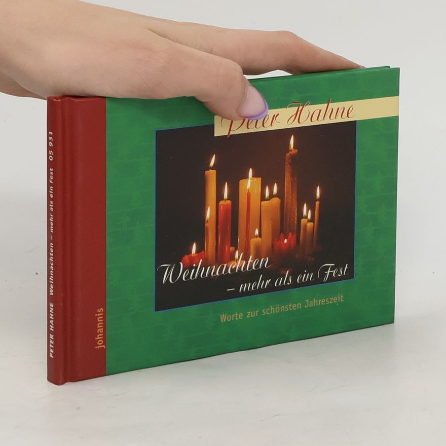 Peter Hahne Weihnachten - mehr als ein Fest