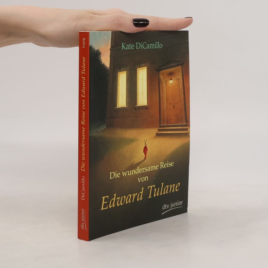 Kate DiCamillo Die wundersame Reise von Edward Tulane
