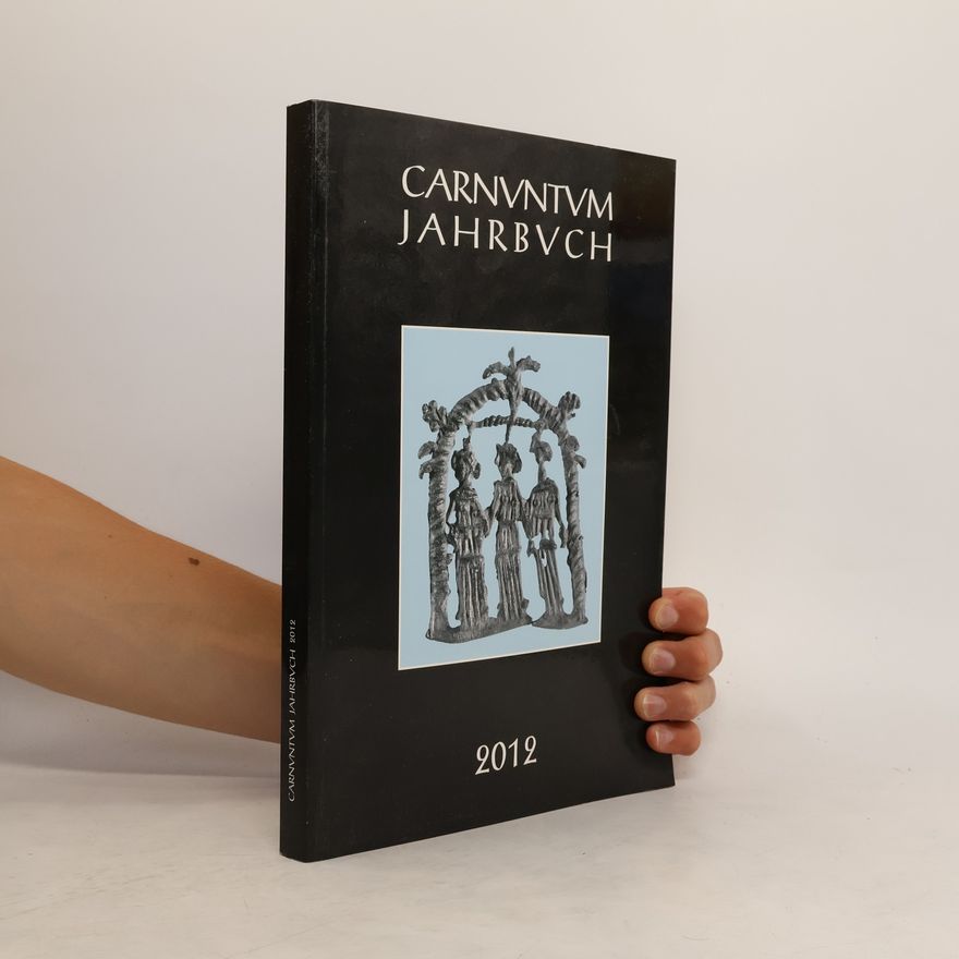 Collectif d'auteurs Carnuntum Jahrbuch 2012