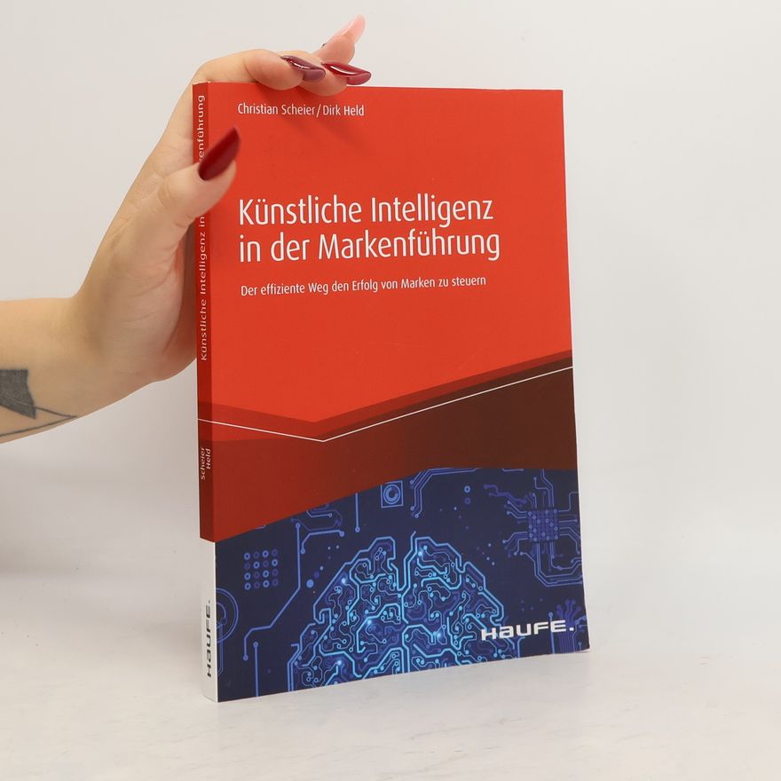 Christian Scheier Künstliche Intelligenz in der Markenführung