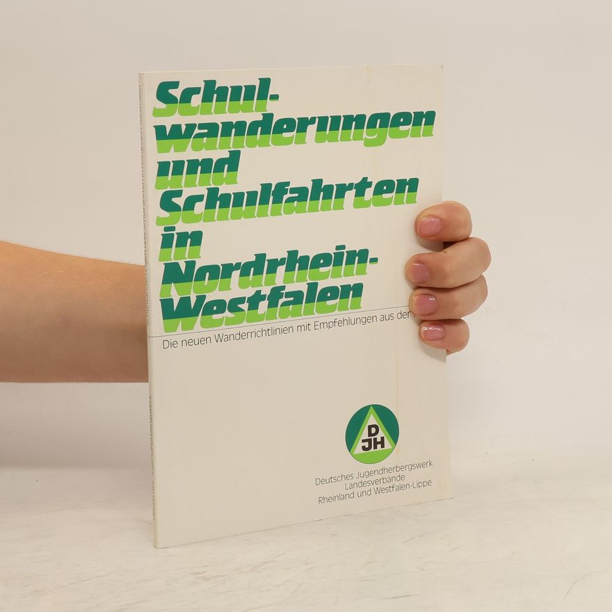 Various authors Schulwanderungen und Schulfahrten in Nordrhein-Westfalen
