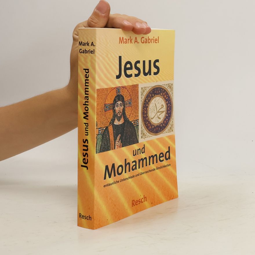 Mark. A. Gabriel Jesus und Mohammed
