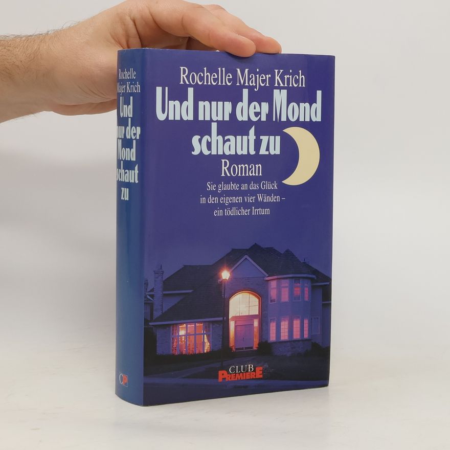 Rochelle Majer Krich Un nur der Mond schaut zu