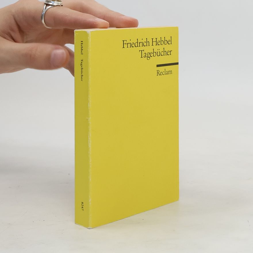 Christian Friedrich Hebbel Tagebücher