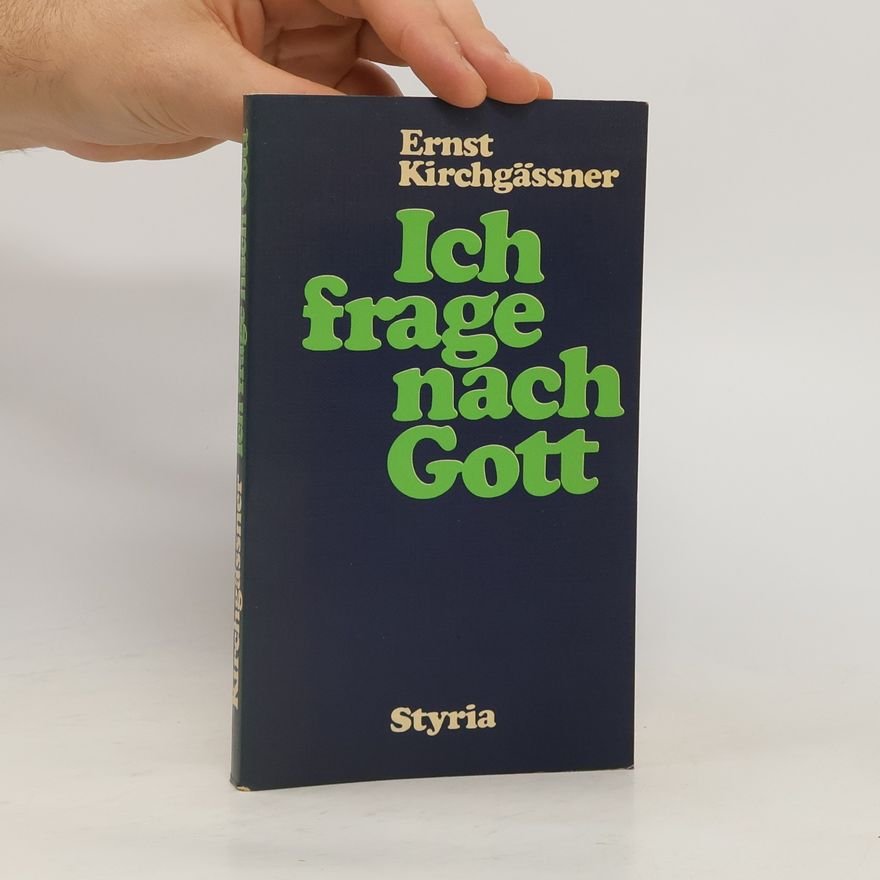 Ernst Kirchgässner Ich frage nach Gott