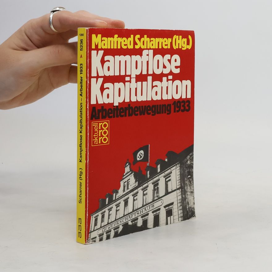 Manfred Scharrer Kampflose Kapitulation