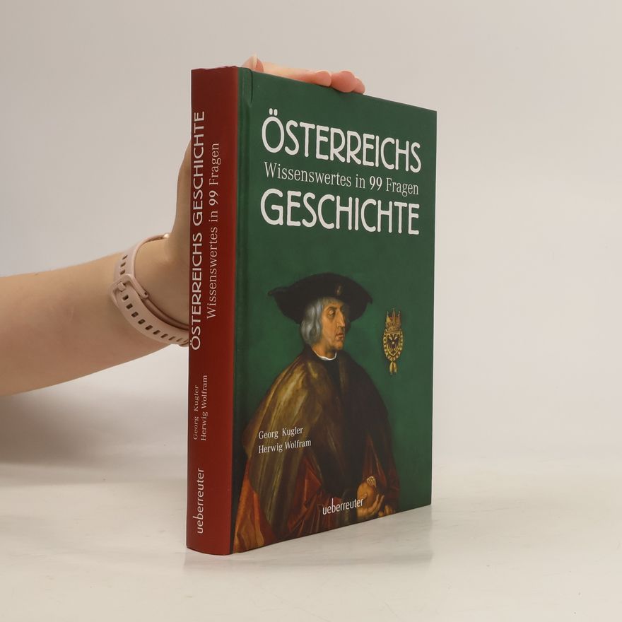 Georg Johannes Kugler Österreichs Geschichte