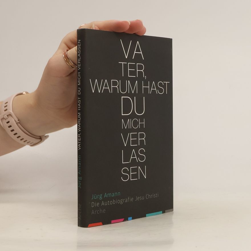 Jürg Amann Vater, warum hast du mich verlassen