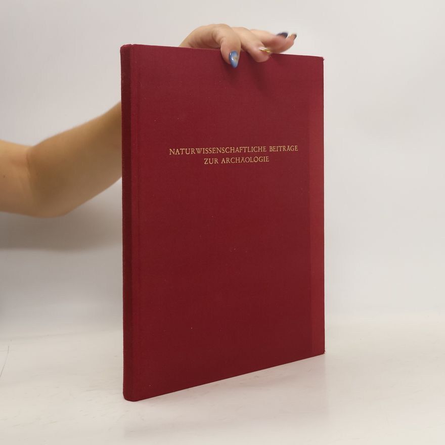 Autorenkollektiv Naturwissenschaftliche Beiträge zur Archäologie