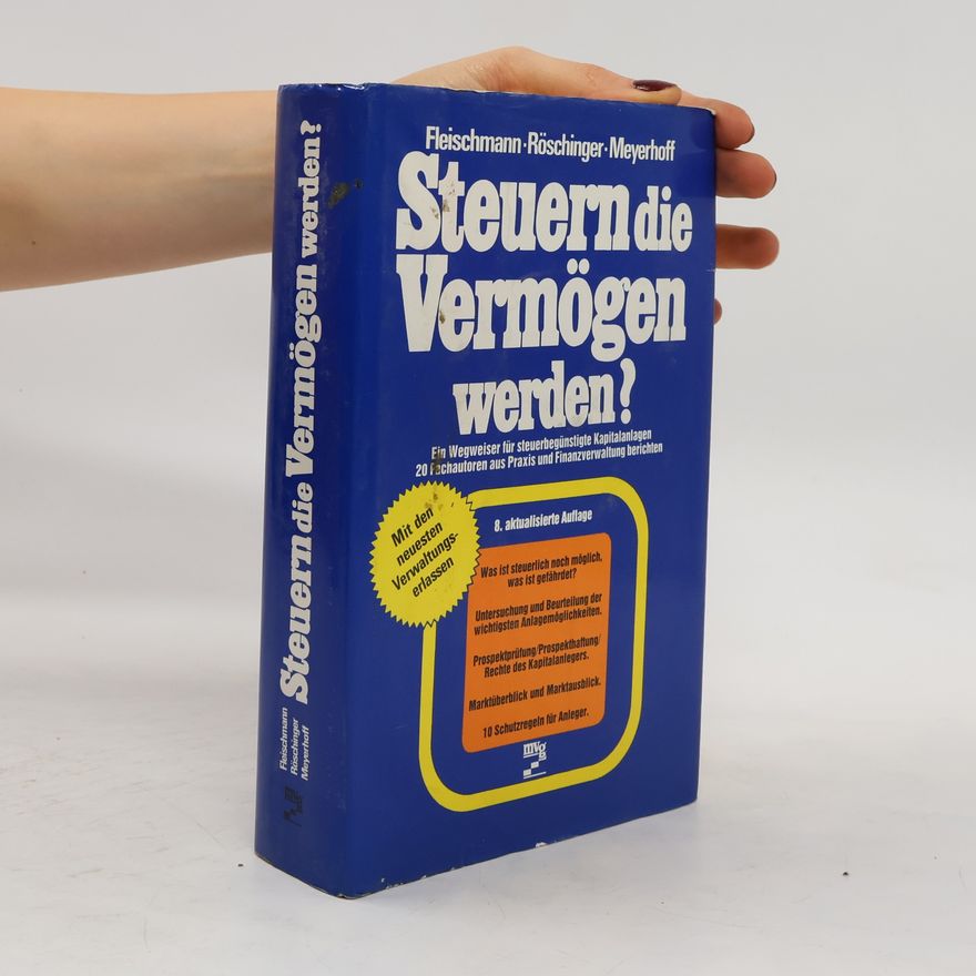 Hans Gunnar Fleischmann Steuern, die Vermögen werden?