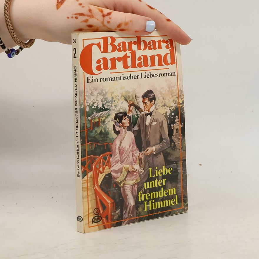 Barbara Cartland Liebe unter fremdem Himmel