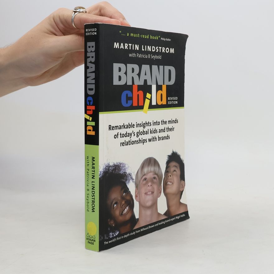 Martin Lindstrom Brand Child