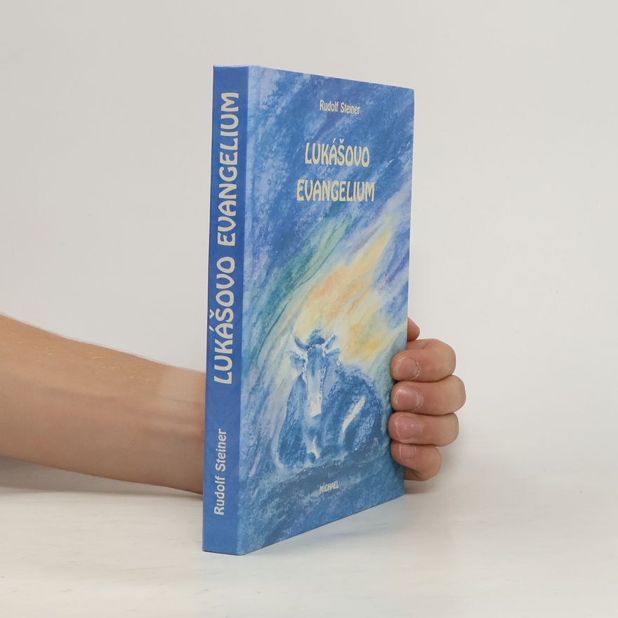 Rudolf Steiner Lukášovo evangelium