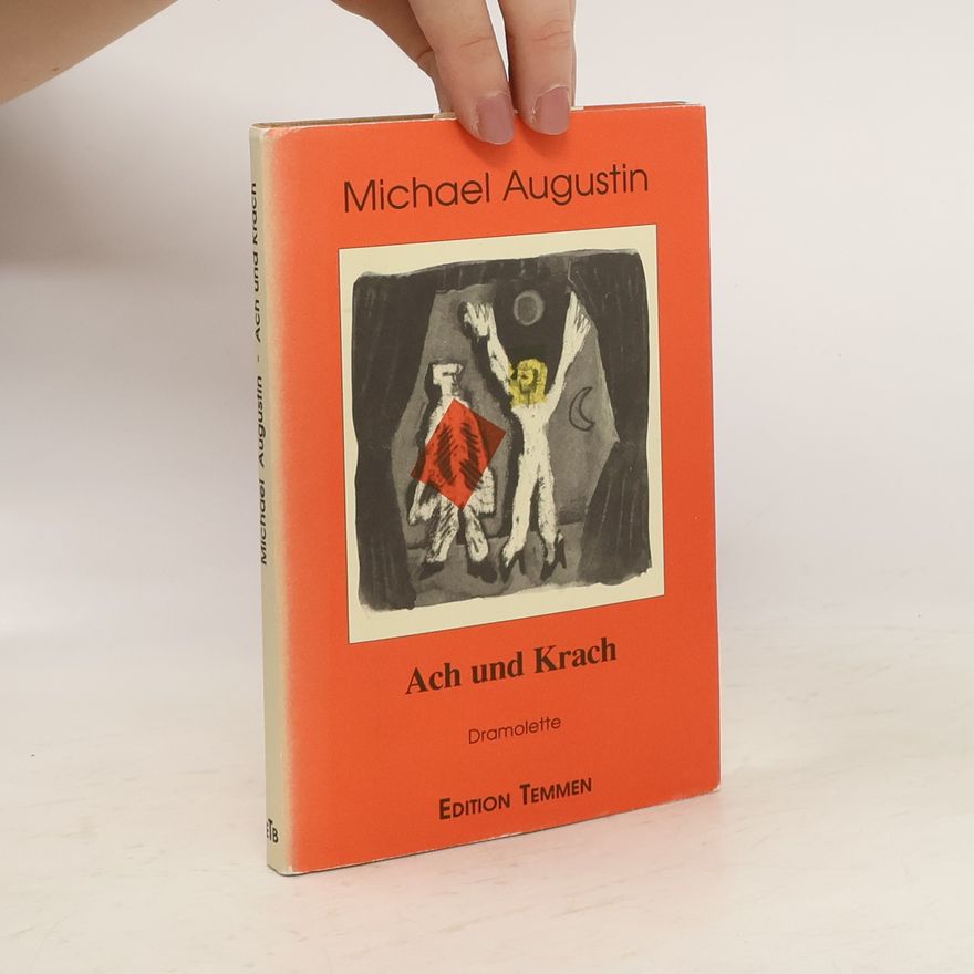 Michael Augustin Ach und Krach