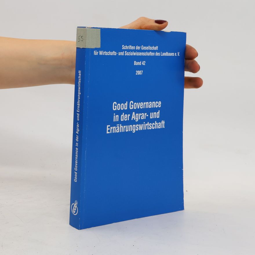 Friederike Albersmeier Good governance in der Agrar- und Ernährungswirtschaft