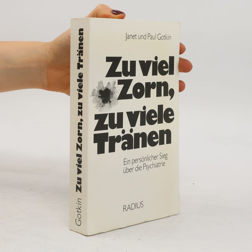 Paul Gotkin Zu viel Zorn, zu viele Tränen