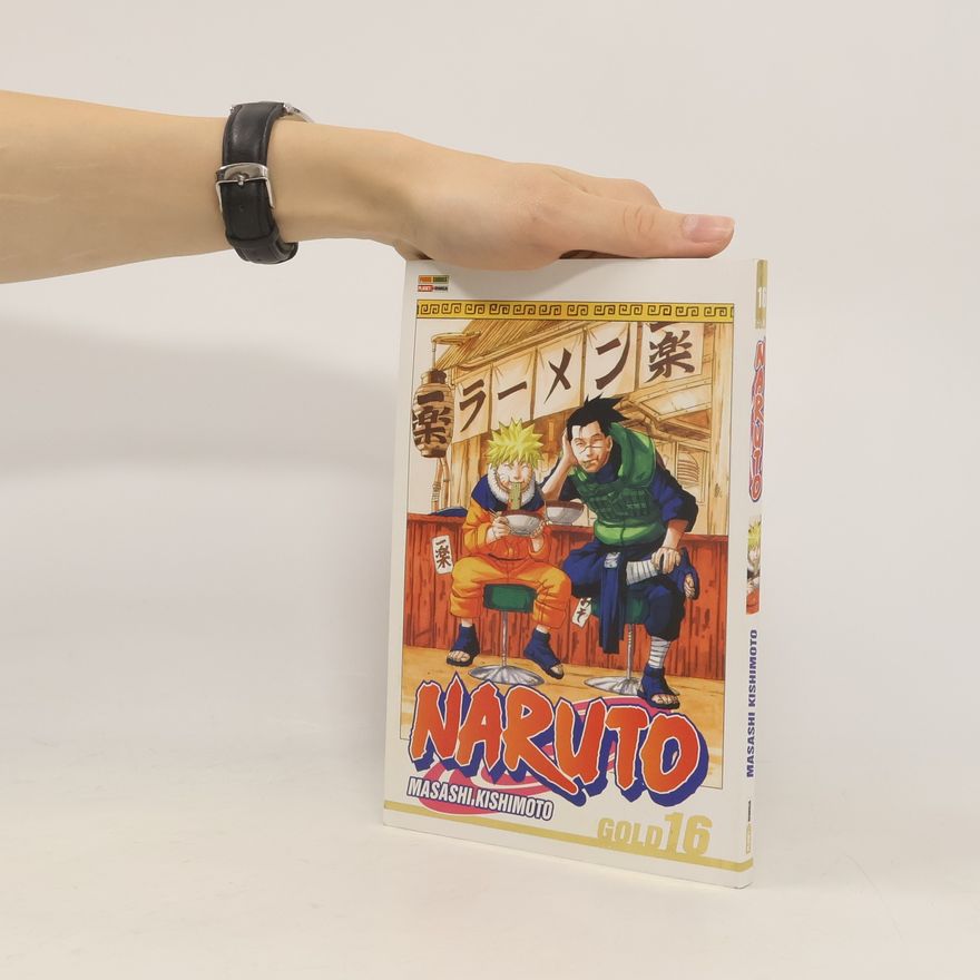 Masashi Kishimoto Naruto - 16: Naruto Gold