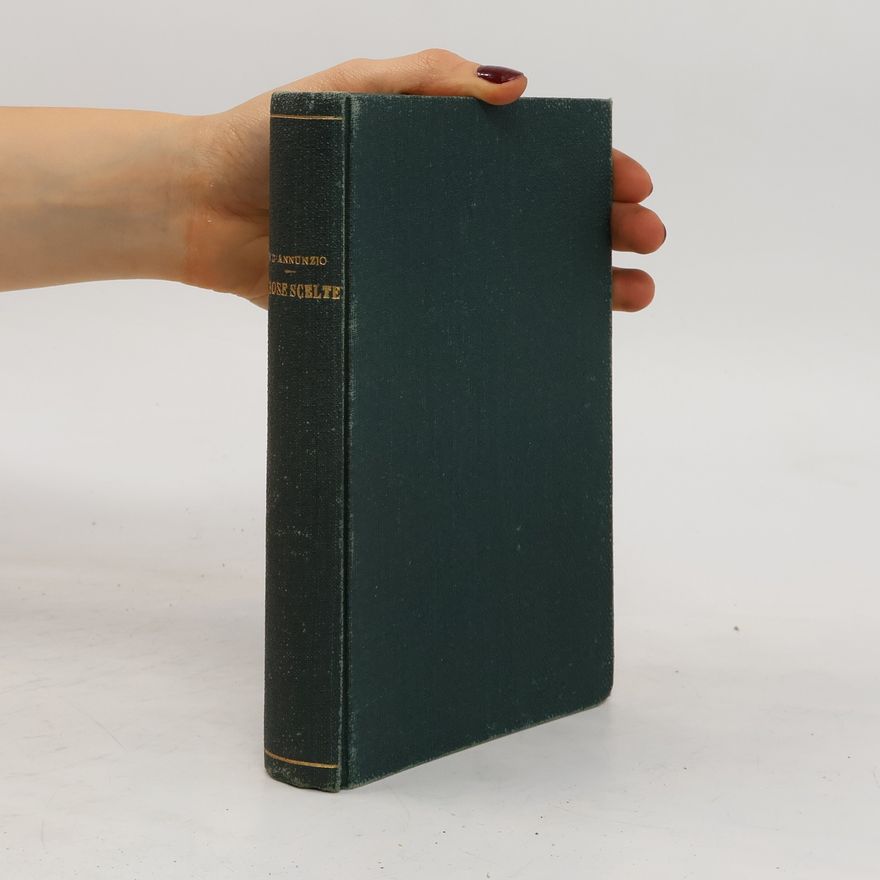 Gabriele D'Annunzio Prose scelte