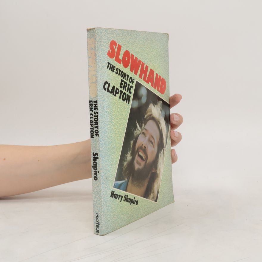 Harry Shapiro Slowhand