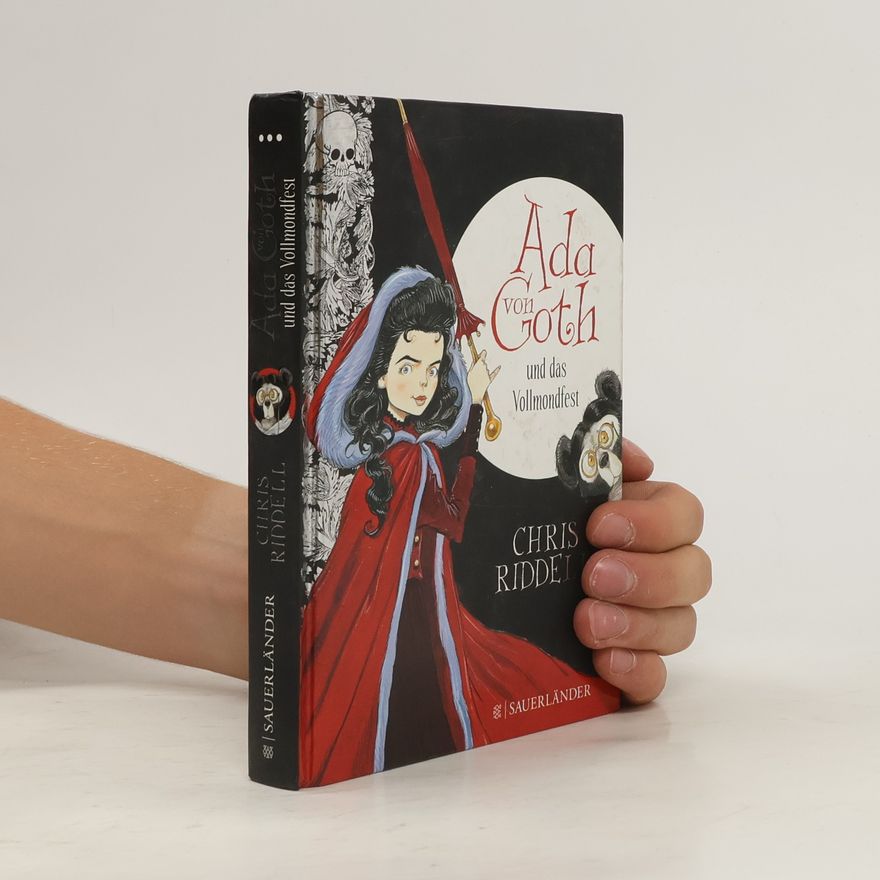 Chris Riddell Ada von Goth und das Vollmondfest