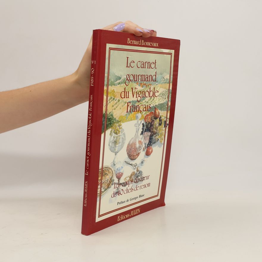 Bernard Bonnevaux Carnet gourmand/vignoble fran.