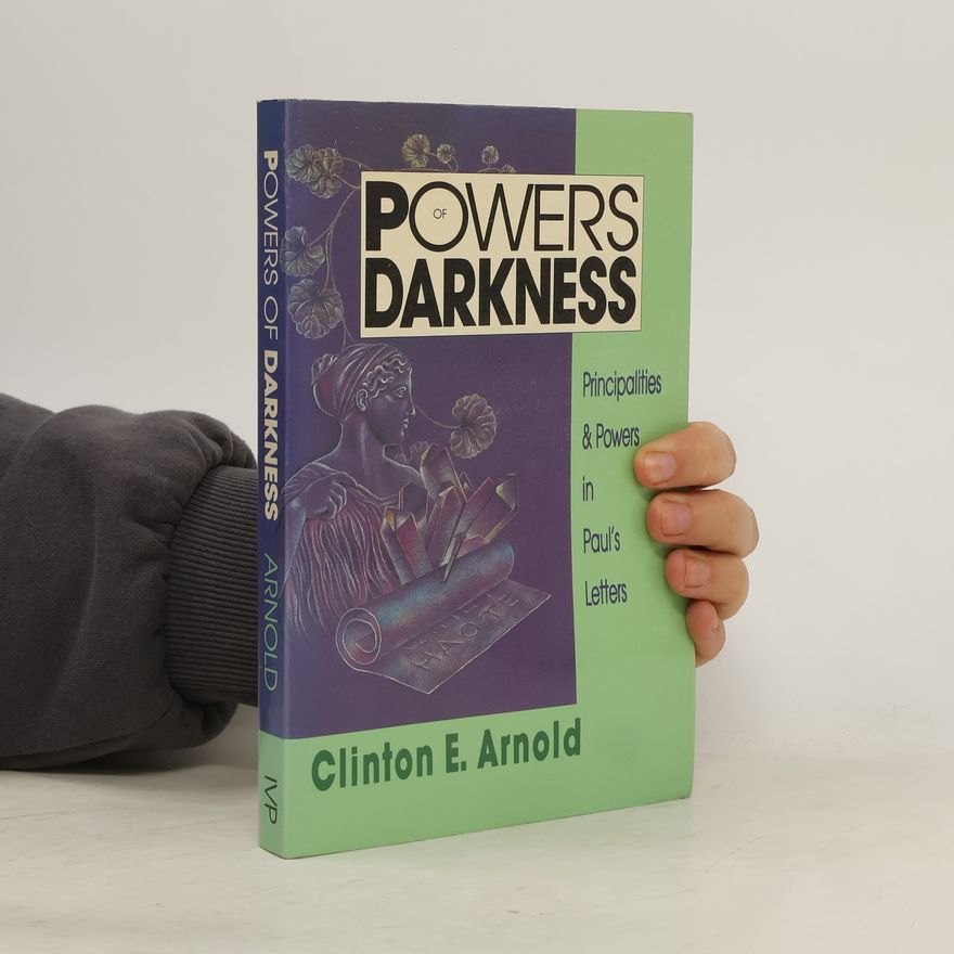 Clinton E. Arnold Powers of Darkness