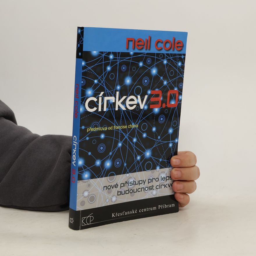 Neil Cole Církev 3.0