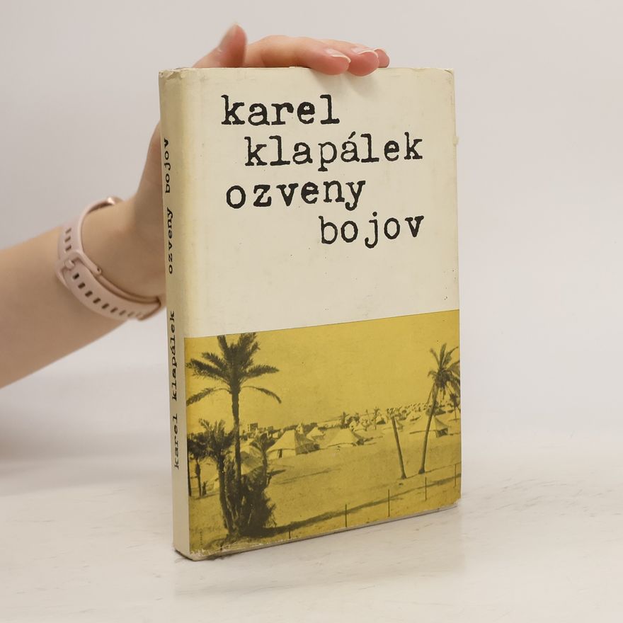 Karel Klapálek Ozveny bojov