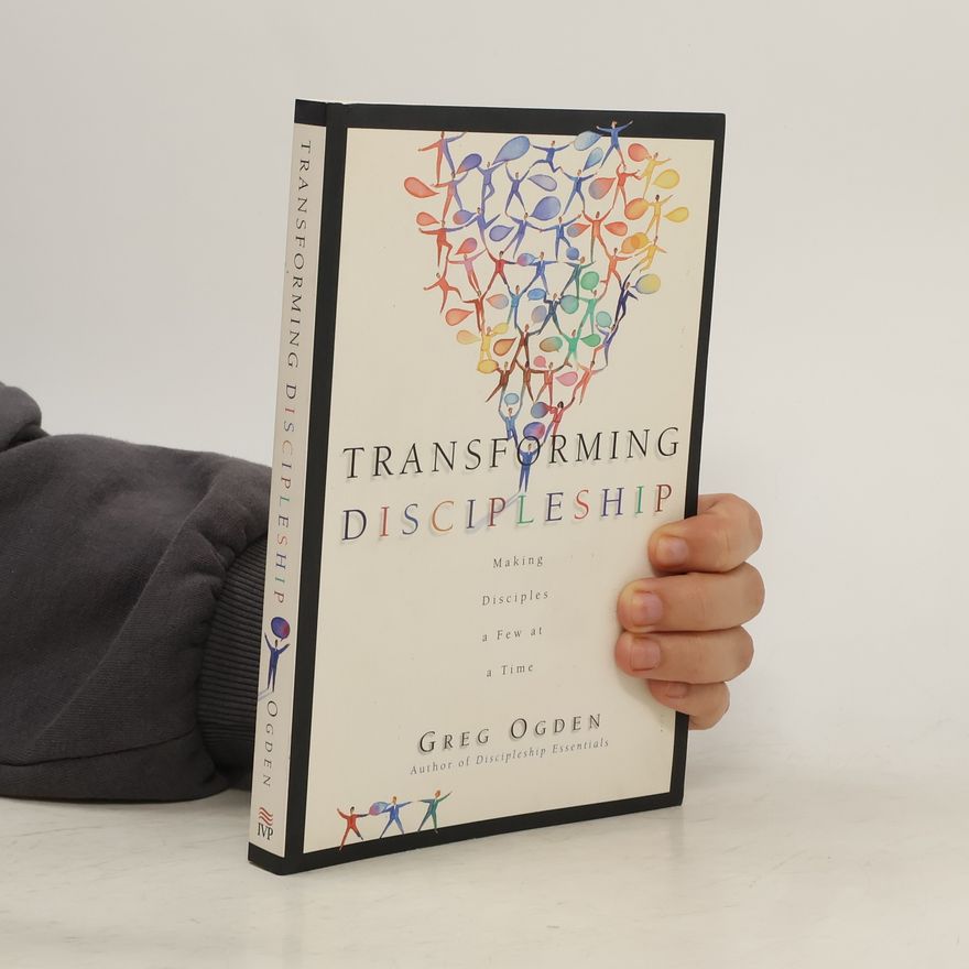 Greg Ogden Transforming Discipleship