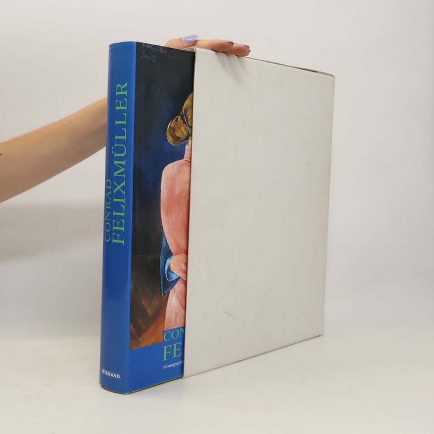 Conrad Felixmüller Monographie und Werkverzeichnis der Gemälde