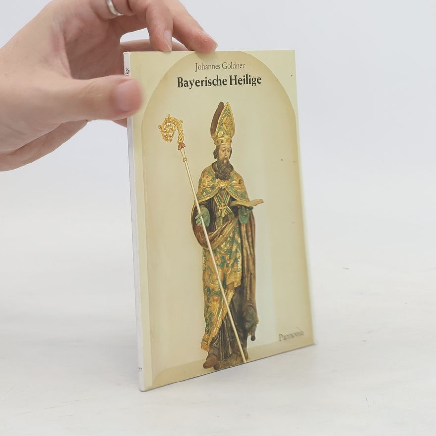 Johannes Goldner Bayerische Heilige