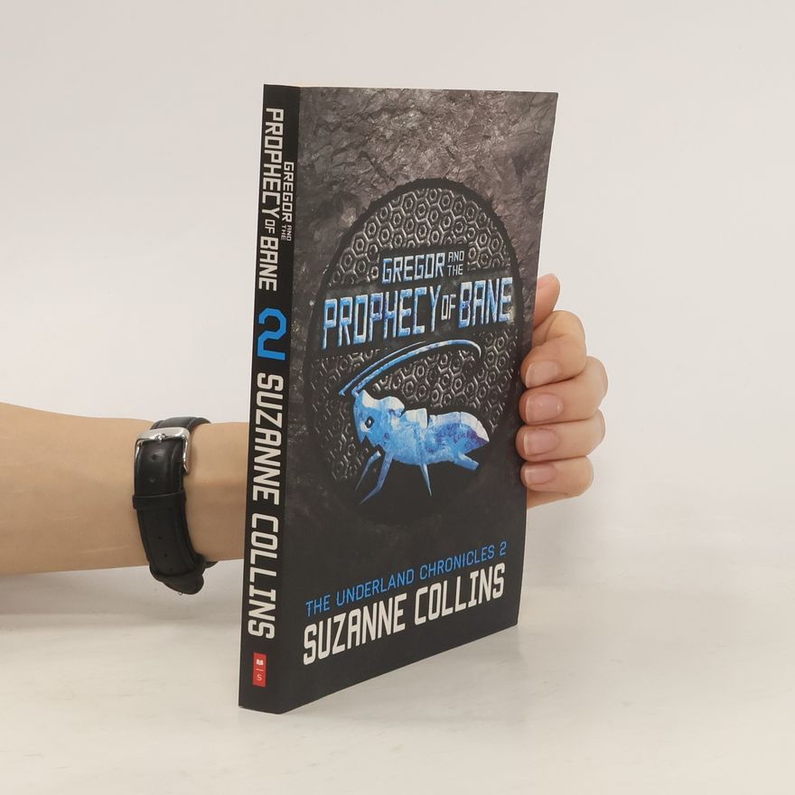 Suzanne Collins Gregor and the Prophecy of Bane