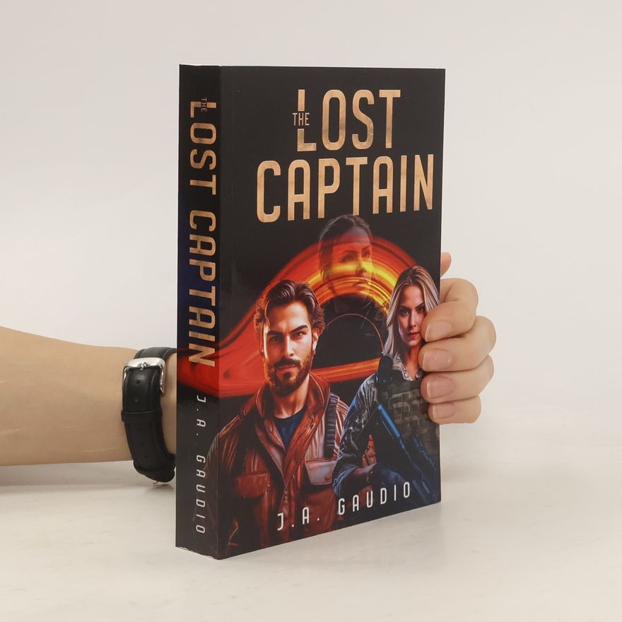 J. A. Gaudio The Lost Captain