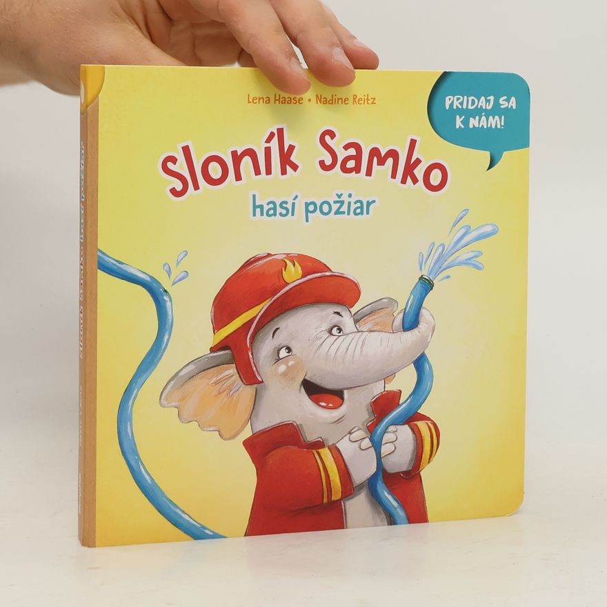 Lena Haase Sloník Samko hasí požiar