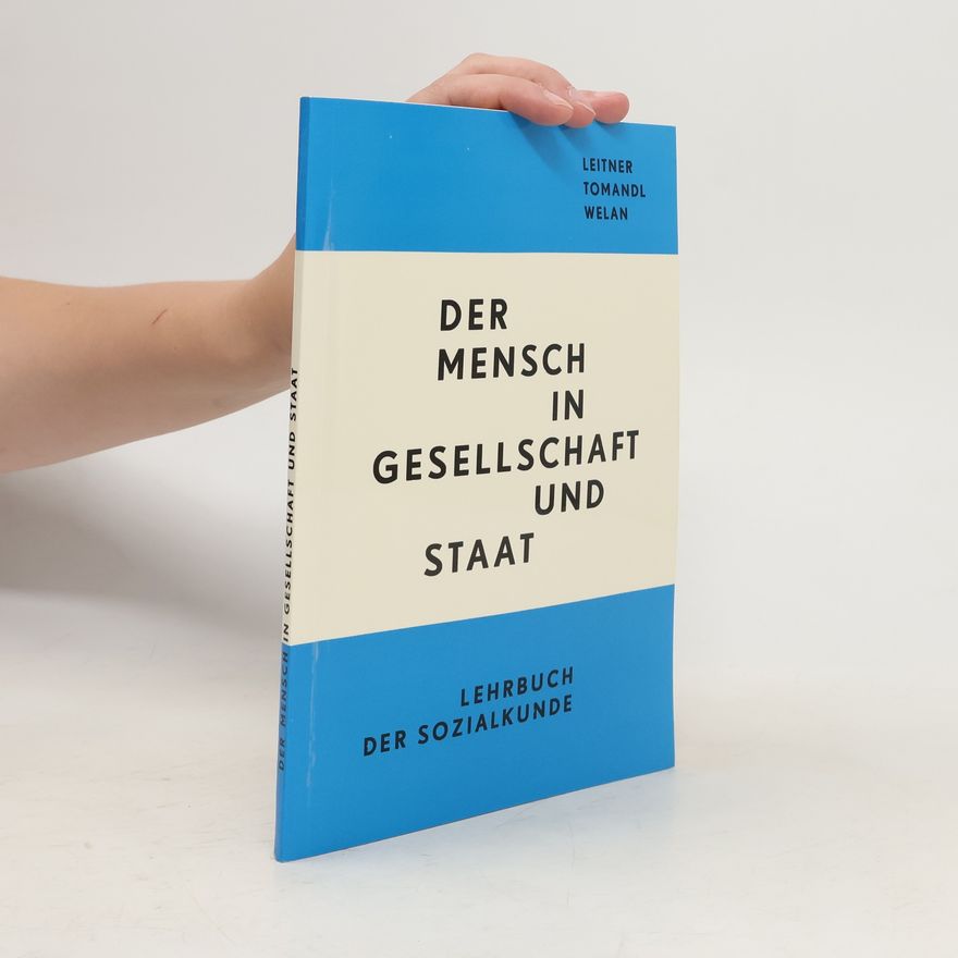 Leo Leitner Der Mensch in Gesellschaft und Staat