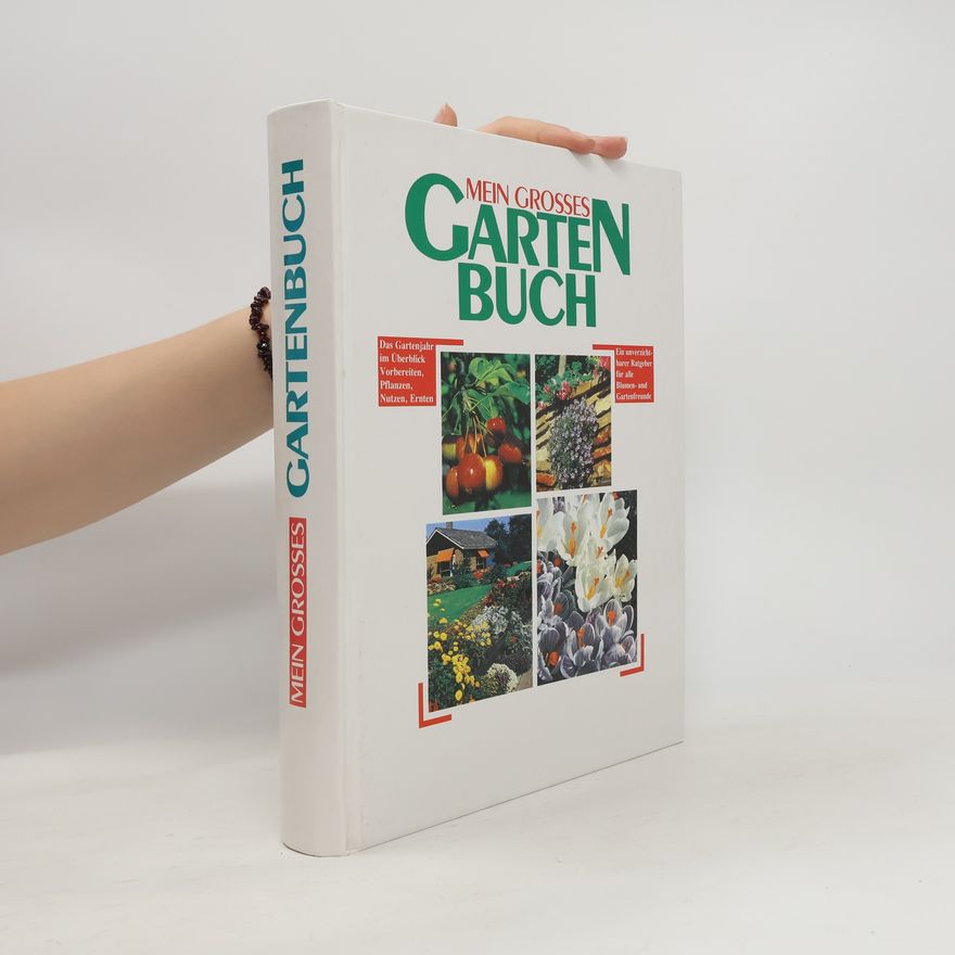 kolektiv Mein grosses Gartenbuch
