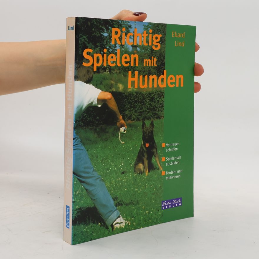 Ekard Lind Hunde spielend motivieren 1
