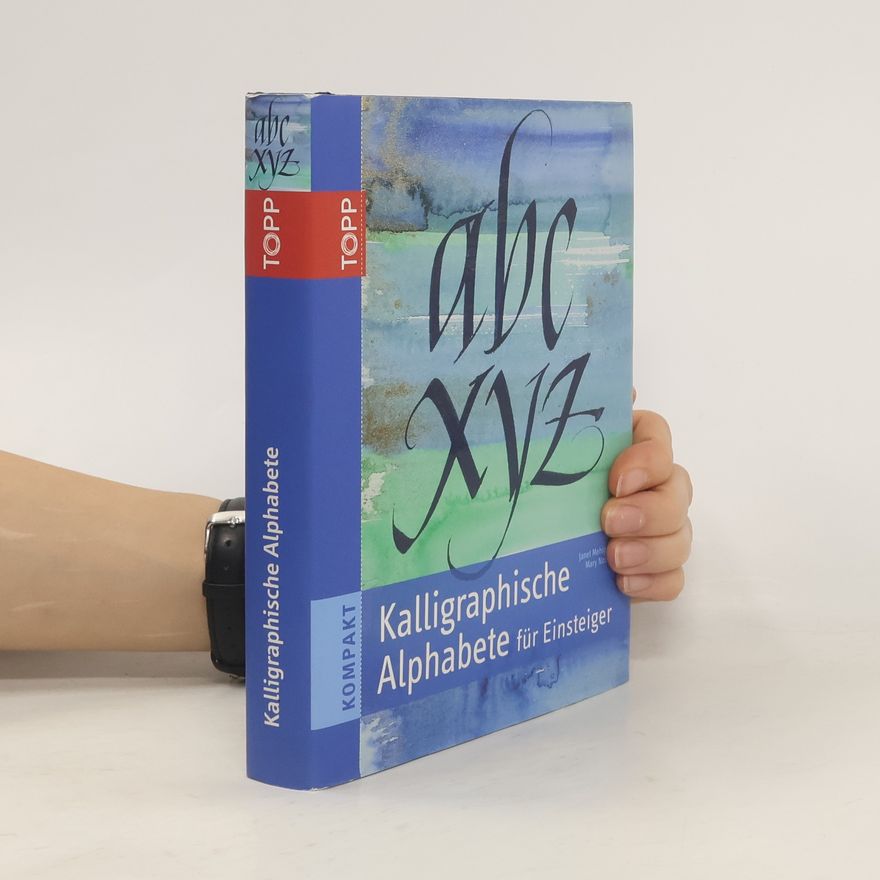 Mary Noble Kalligraphische Alphabete für Einsteiger